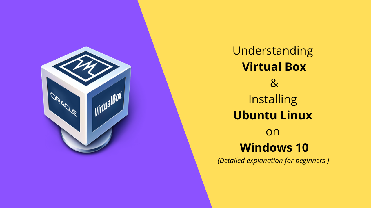 how to use virtualbox on windows 10 to run linux